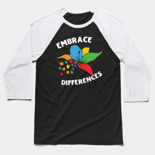 Embrace Differences Autism Awareness Baseball T-Shirt